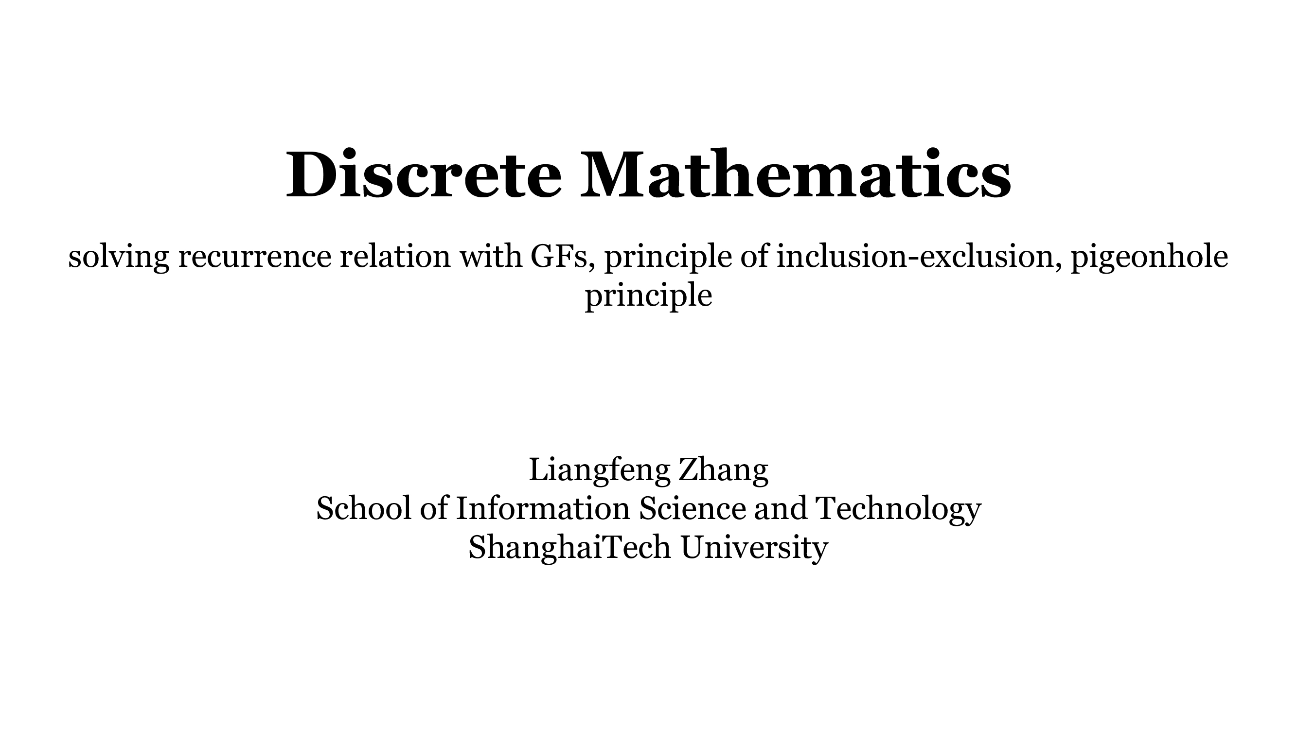 L15 – Recurrence Relations, Inclusion-Exclusion, and Pigeonhole Principle